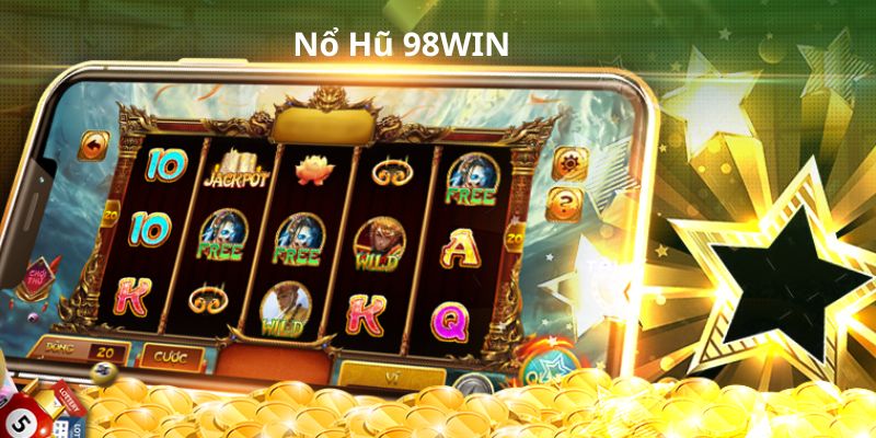 Điều gì làm nên thương hiệu của nổ hũ 98WIN